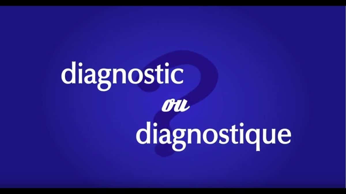 diagnostic et diagnostique